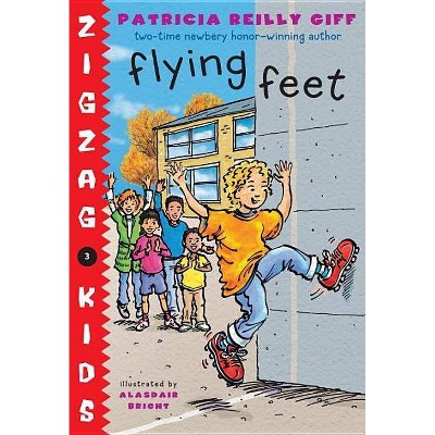 Flying Feet - (Zigzag Kids) by  Patricia Reilly Giff (Paperback)