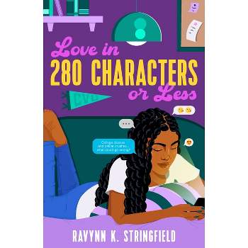 Love in 280 Characters or Less - by  Ravynn K Stringfield (Hardcover)