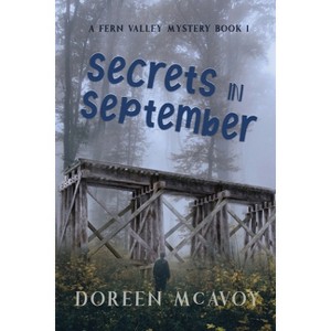 Secrets in September - by  Doreen McAvoy (Paperback) - 1 of 1