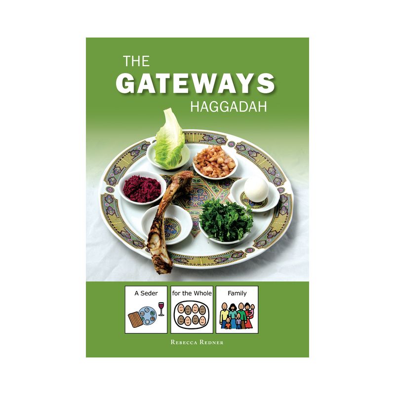 Gateways Haggadah: A Seder for the Whole Family - by  Rebecca Redner (Paperback), 1 of 2