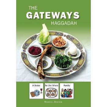 Gateways Haggadah: A Seder for the Whole Family - by  Rebecca Redner (Paperback)
