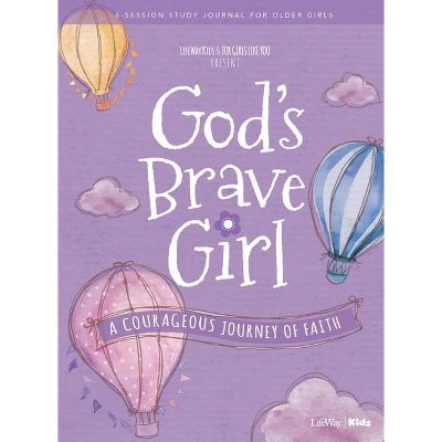 For Girls Like You: God's Brave Girl Older Girls Study Journal - by  Lifeway Kids (Paperback)