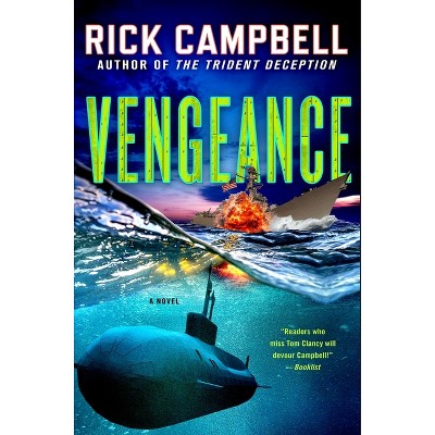 Vengeance - (Trident Deception) by  Rick Campbell (Hardcover)