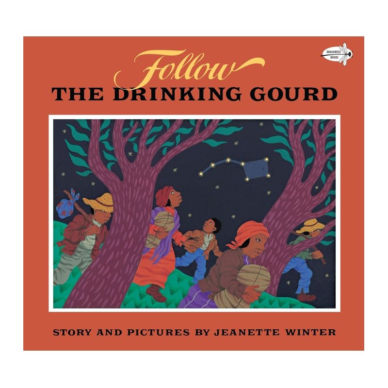 Follow the Drinking Gourd - by  Jeanette Winter (Paperback), 1 of 2