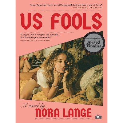 Us Fools - by  Nora Lange (Paperback)