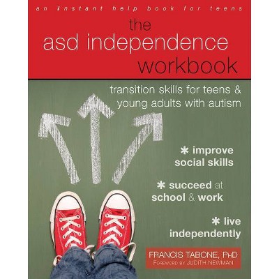 The Asd Independence Workbook - by  Francis Tabone (Paperback)