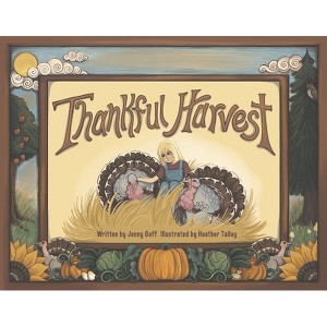 Thankful Harvest - by  Jenny Goff (Paperback) - 1 of 1