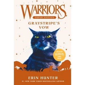 Warriors Super Edition: Graystripe's Vow - by Erin Hunter - 1 of 1