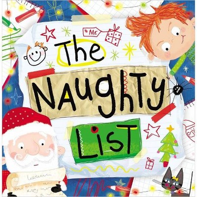  The Naughty List - by  Holly Lansley (Board Book) 