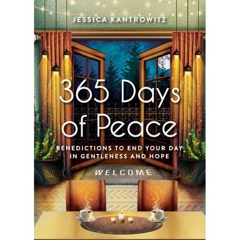 365 Days Of Peace By Jessica F Kantrowitz Paperback Target