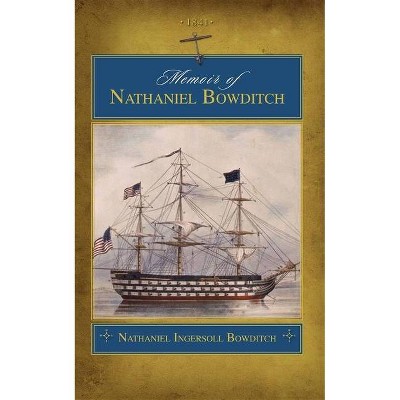 Memoir of Nathaniel Bowditch (Trade) - (Paperback)