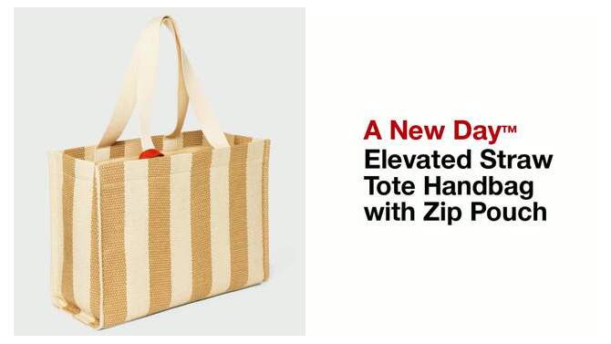 Elevated Straw Tote Handbag with Zip Pouch - A New Day™, 2 of 11, play video