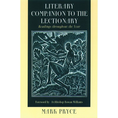 Literary Companion to the Lectionary - by  Mark Pryce (Paperback)