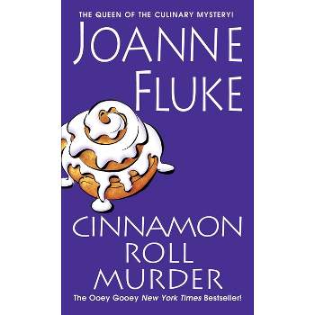 Cinnamon Roll Murder - (Hannah Swensen Mystery) by  Joanne Fluke (Paperback)