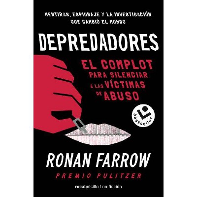 Depredadores - by  Ronan Farrow (Paperback)