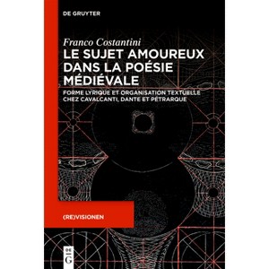 Le Sujet Amoureux Dans La Poésie Médiévale - (Revisionen) by  Franco Costantini (Hardcover) - 1 of 1