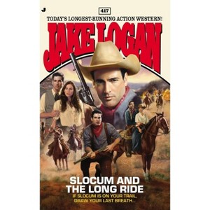 Slocum 417 - by  Jake Logan (Paperback) - 1 of 1