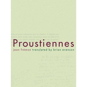 Proustiennes - (Paperback) - 1 of 1