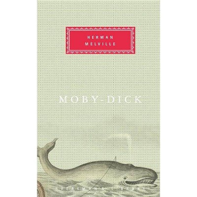 Moby-Dick - (Everyman's Library Classics) by  Herman Melville (Hardcover)