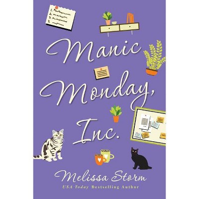 Manic Monday, Inc. - (The Sunday Potluck Club) by  Melissa Storm (Paperback)