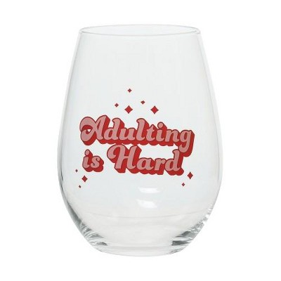 Totalee Gift Glass 4.95" Clear Adulting Is Hard Glass Clear 18 oz