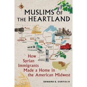 Muslims of the Heartland - by Edward E Curtis IV - 1 of 1