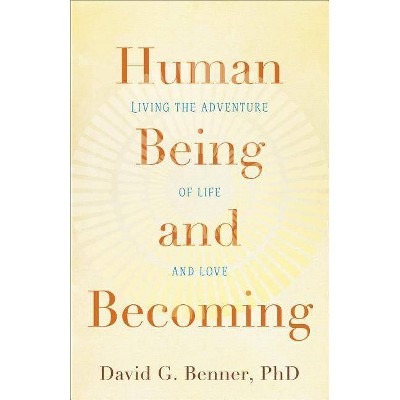 Human Being and Becoming - (Paperback)