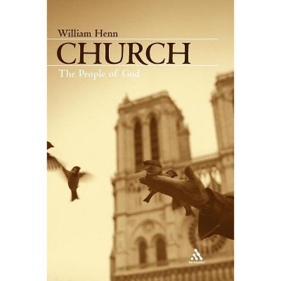 Church - by  William Henn (Paperback)