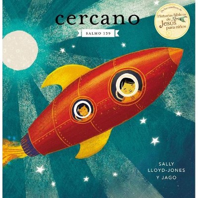 Cercano - by  Sally Lloyd-Jones (Board Book)