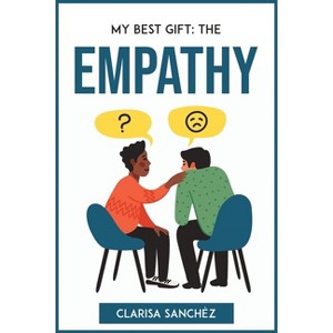 My Best Gift - by  Clarisa Sanchèz (Paperback) - 1 of 1