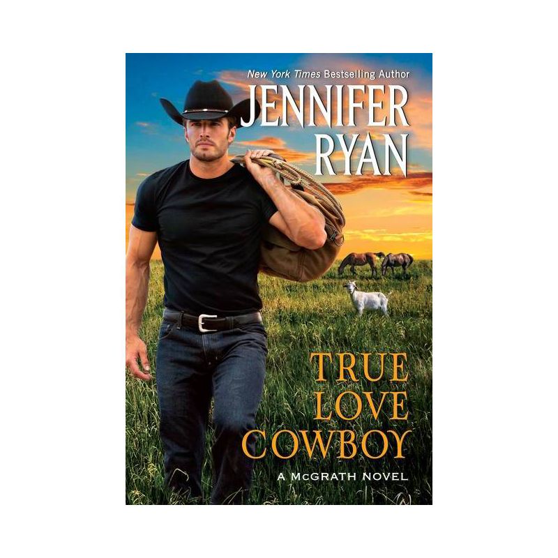 True Love Cowboy - (McGrath) by  Jennifer Ryan (Paperback), 1 of 2
