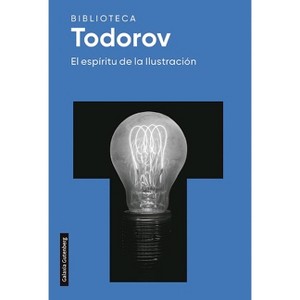 Espíritu de la Ilustración, El - by  Tzvetan Todorov (Paperback) - 1 of 1