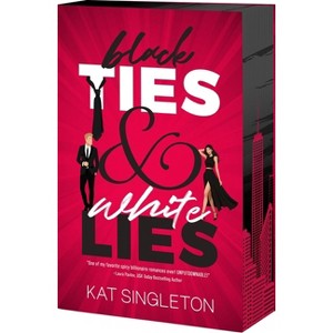 Black Ties & White Lies - by Kat Singleton (Paperback) - 1 of 1