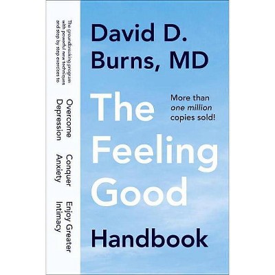 The Feeling Good Handbook - 2nd Edition by  David D Burns (Paperback)