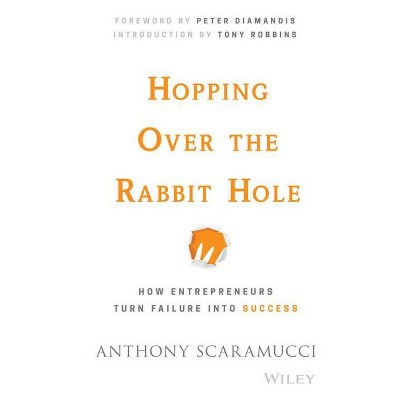 Hopping Over the Rabbit Hole - by  Anthony Scaramucci (Hardcover)