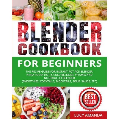 Blender Cookbook for Beginners - by  Lucy Amanda (Paperback)