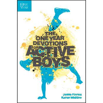 The One Year Devotions for Active Boys - by  Jesse Florea & Karen Whiting (Paperback)