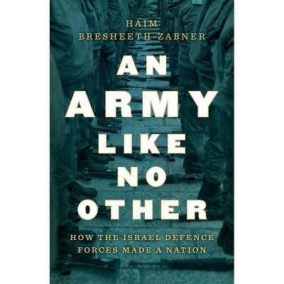 An Army Like No Other - by  Haim Bresheeth-Zabner (Hardcover)