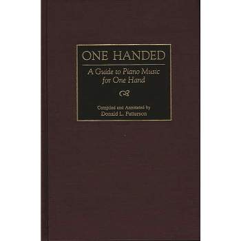 One Handed - (Music Reference Collection) Annotated by  Donald Patterson (Hardcover)