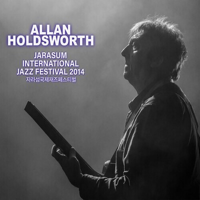 Allan Holdsworth - Jarasum Jazz Festival 2014 (cd) : Target