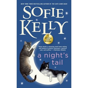 A Night's Tail - (Magical Cats) by  Sofie Kelly (Paperback) - 1 of 1