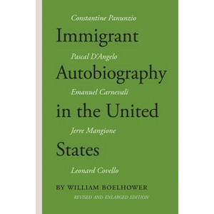 Immigrant Autobiography in the United States - (VIA Folios) by  William Boelhower (Paperback) - 1 of 1