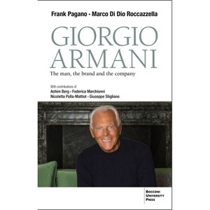 Giorgio Armani - by  Frank Pagano & Marco Di Dio Roccazzella (Paperback) - 1 of 1