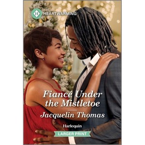 Fiancé Under the Mistletoe - (Polk Island Story) Large Print by  Jacquelin Thomas (Paperback) - 1 of 1