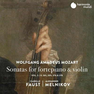 Isabelle Faust & Alexander Melnikov - Mozart: Sonatas For Fortepiano & Violin Vol.2 (CD)