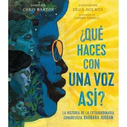¿Qué Haces Con Una Voz Así? (What Do You Do with a Voice Like That?) - by Chris Barton
