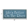 Slickblue Wood Wall Sign Life’s Better On The River – Cottage Lake House Rustic Cabin Decor 7x18, Color Options - 3 of 3