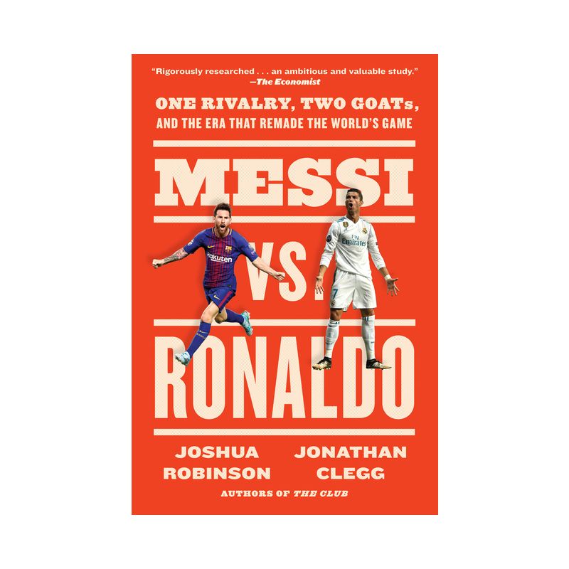 Messi vs. Ronaldo - by Jonathan Clegg & Joshua Robinson, 1 of 2