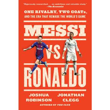 Messi vs. Ronaldo - by Jonathan Clegg & Joshua Robinson