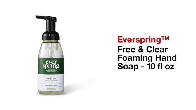Unscented Foaming Hand Soap - 10 fl oz - Everspring&#8482;, 2 of 7, play video
